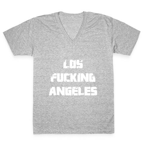 Los F***ing Angeles V-Neck Tee Shirt