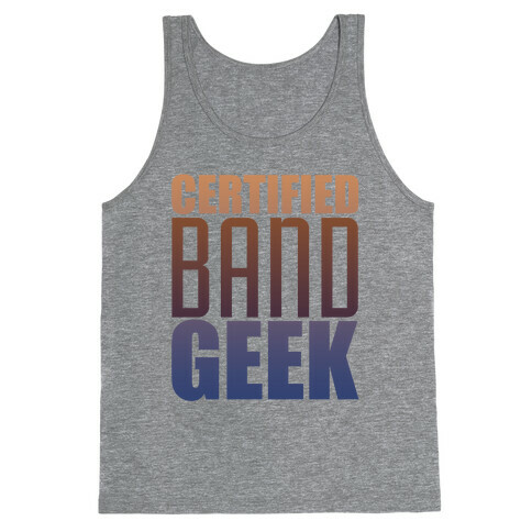 Certified Band Geek Tank Top