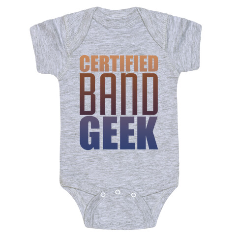 Certified Band Geek Baby One-Piece