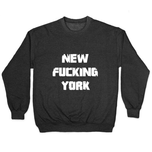 New F***ing York Pullover