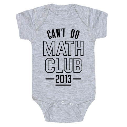 Can't Do Math Club Baby One-Piece