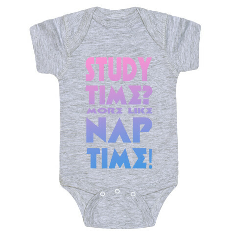 Study Time? More Like Nap Time! Baby One-Piece