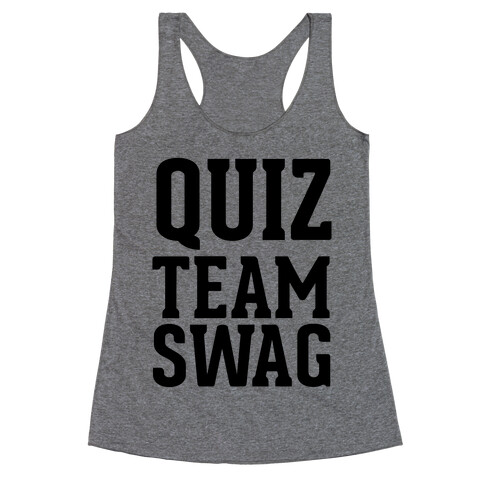 Quiz Team Swag Racerback Tank Top