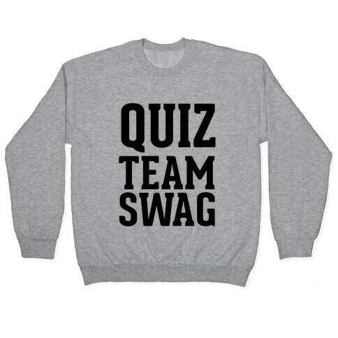 Quiz Team Swag Pullover