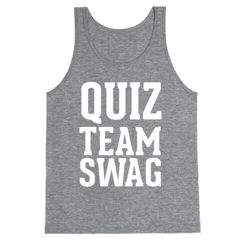 Quiz Team Swag Tank Top