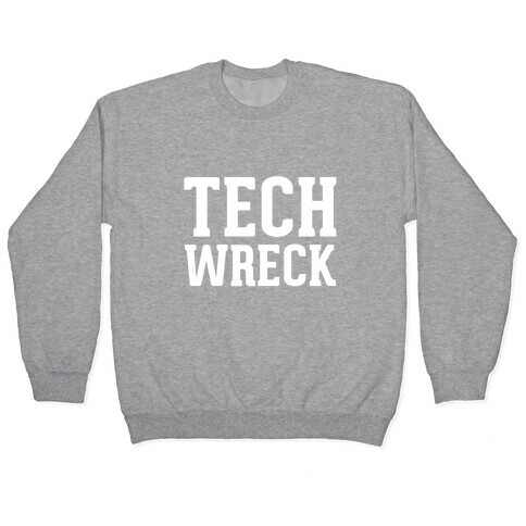 Tech Wreck Pullover
