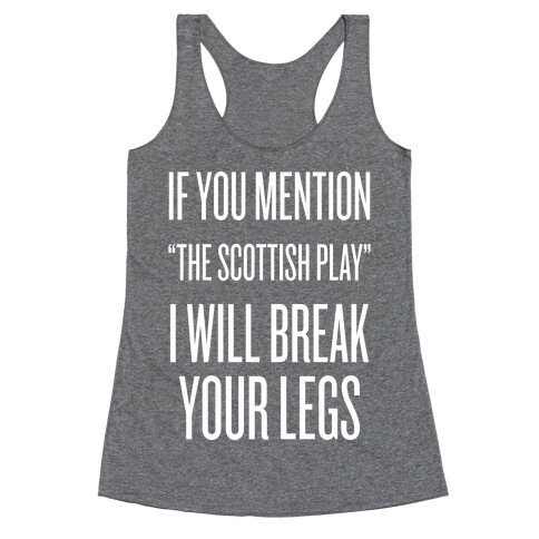 The Scottish Play Racerback Tank Top