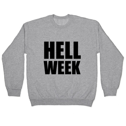 Hell Week Pullover