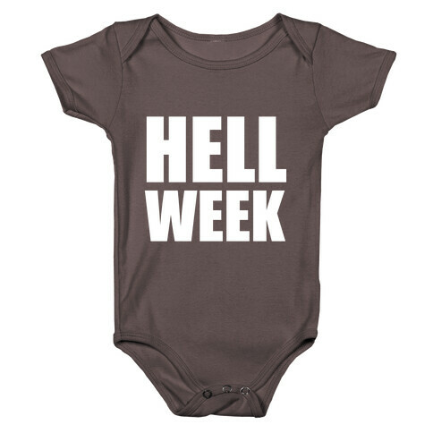 Hell Week Baby One-Piece