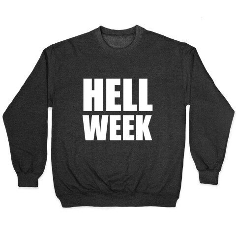 Hell Week Pullover