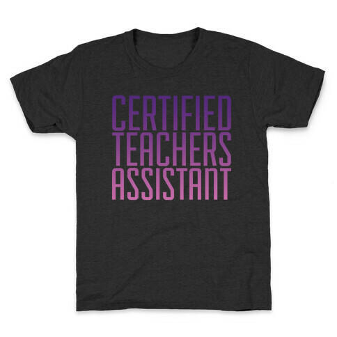 Teachers Assistant Kids T-Shirt