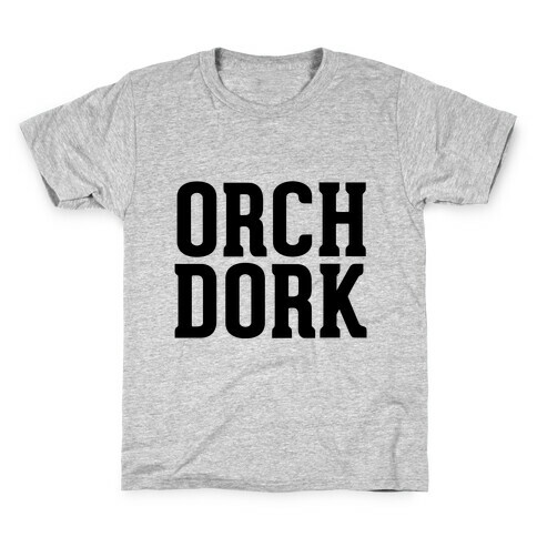 Orch Dork Kids T-Shirt