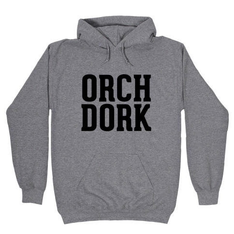 Orch Dork Hooded Sweatshirt