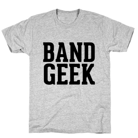 Band Geek T-Shirt