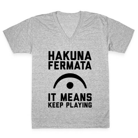 Hakuna Fermata V-Neck Tee Shirt