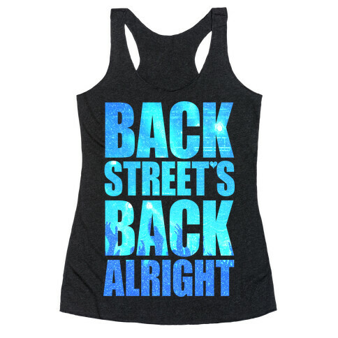 Backstreet's Back Alright! Racerback Tank Top