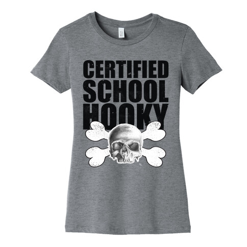 Certified Hooky Womens T-Shirt