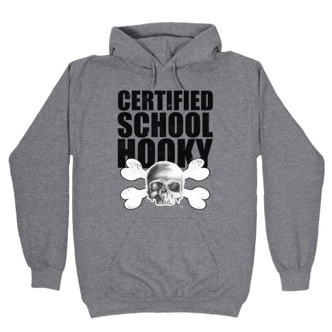 Certified Hooky Hooded Sweatshirt