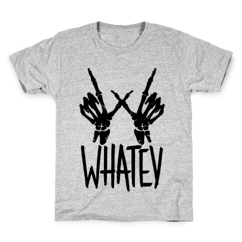 Whatev Kids T-Shirt