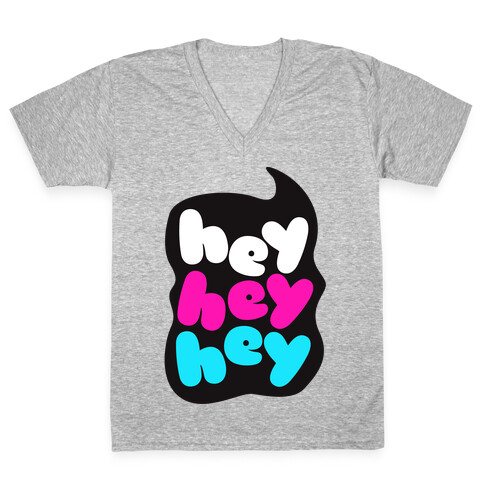 Hey Hey Hey V-Neck Tee Shirt