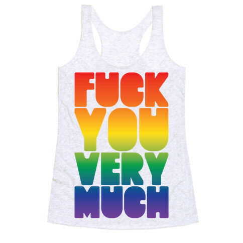 F*** You Very Much Racerback Tank Top