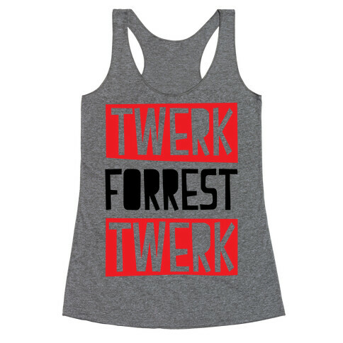 Twerk Gump Racerback Tank Top