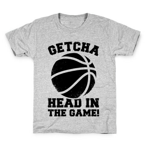 Getcha Head In The Game! Kids T-Shirt