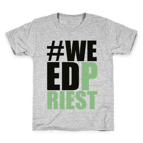 #weedpriest Kids T-Shirt
