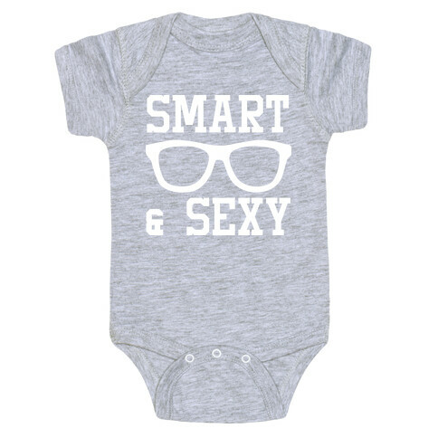 Smart and Sexy Baby One-Piece