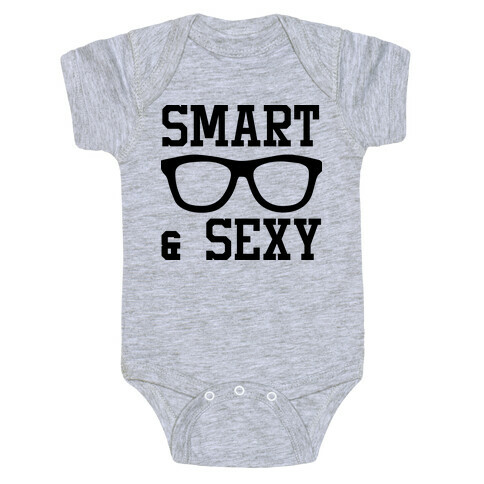 Smart and Sexy Baby One-Piece