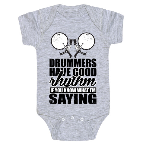 Drummers Have Good Rhythm Baby One-Piece