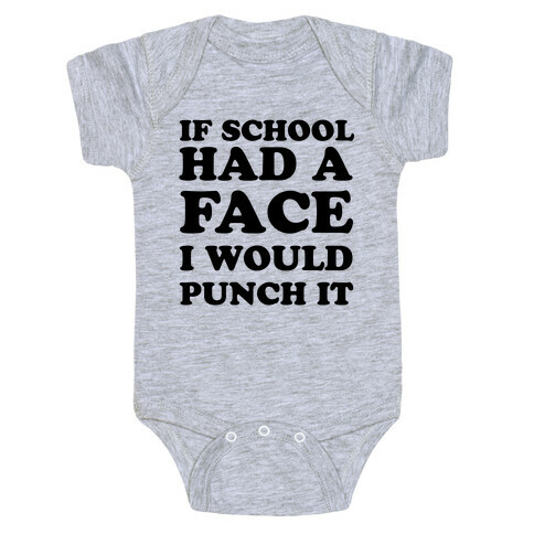 If School Had a Face Baby One-Piece
