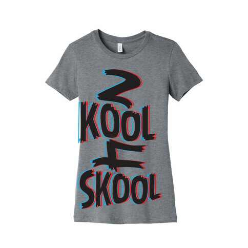 2 Kool 4 Skool Womens T-Shirt