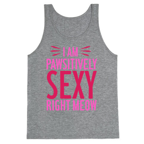 Pawsitively Sexy Tank Top