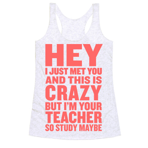 Study, Maybe? Racerback Tank Top