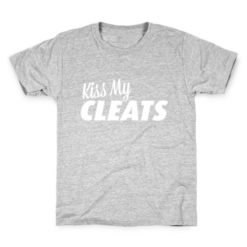 Kiss My Cleats Kids T-Shirt