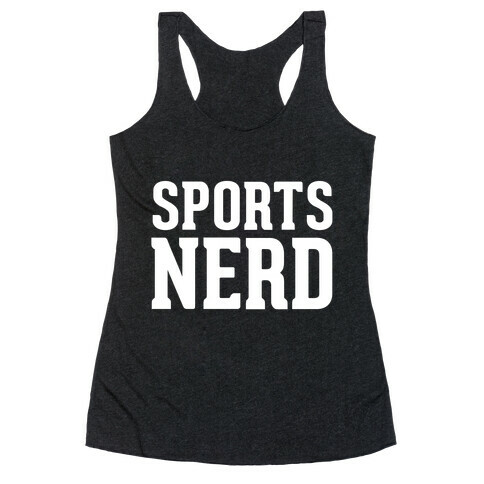 Sports Nerd Racerback Tank Top