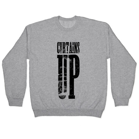 Curtains Up Pullover
