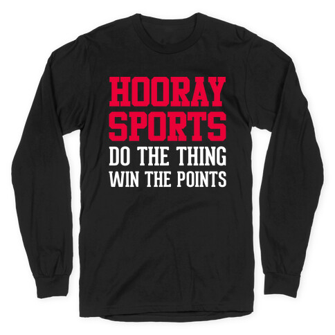 Hooray Sports Long Sleeve T-Shirt