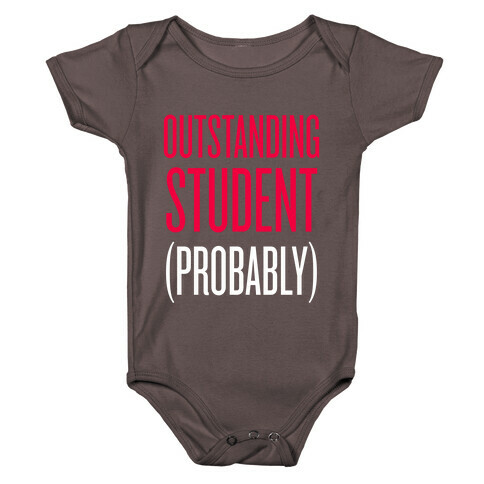 Outstanding Student (Probably) Baby One-Piece