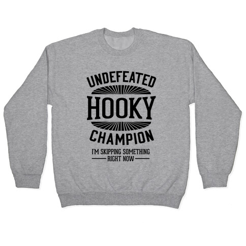 Undefeated Hooky Champion Pullover