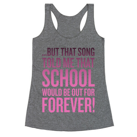 But That Song Told Me... Racerback Tank Top