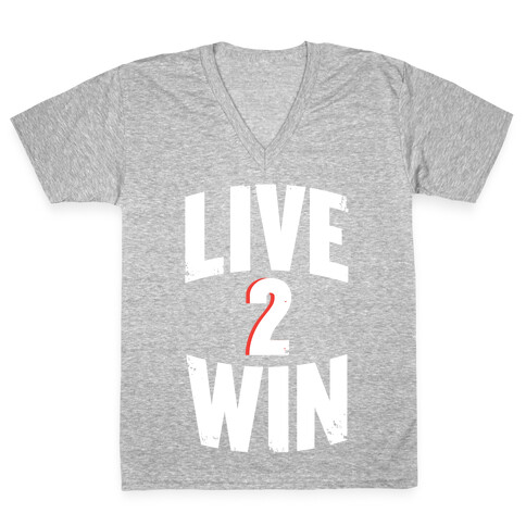 Live 2 Win V-Neck Tee Shirt