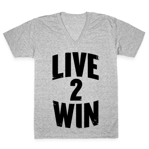 Live 2 Win V-Neck Tee Shirt