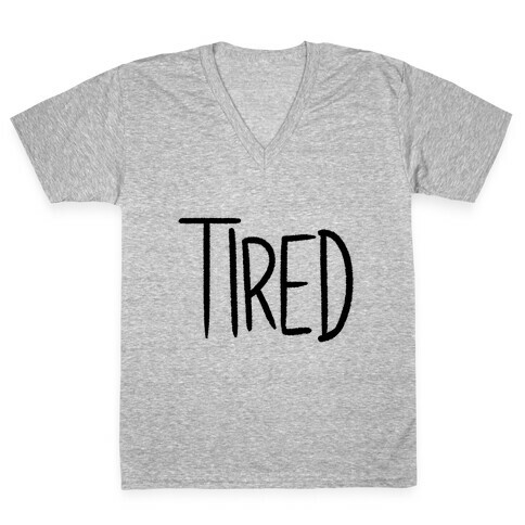 Tired V-Neck Tee Shirt