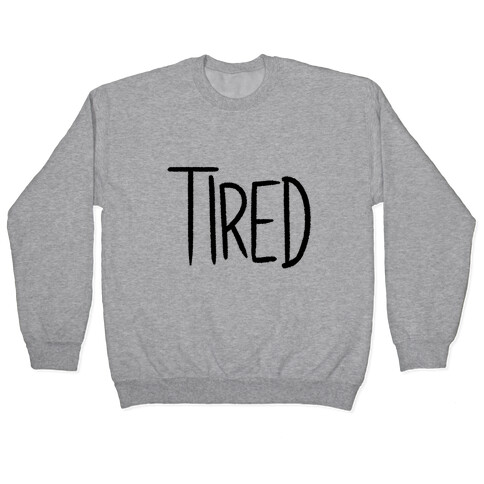 Tired Pullover