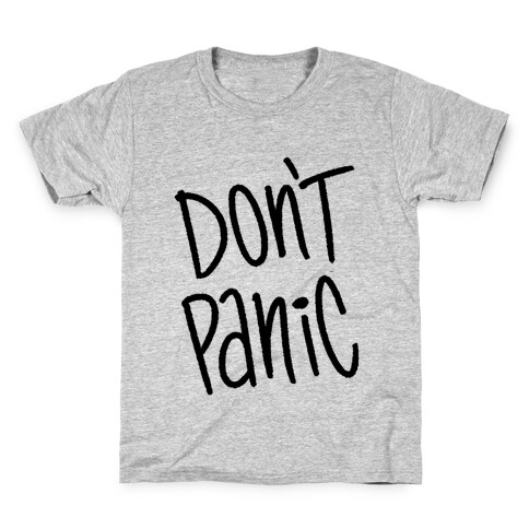 Don't Panic Kids T-Shirt
