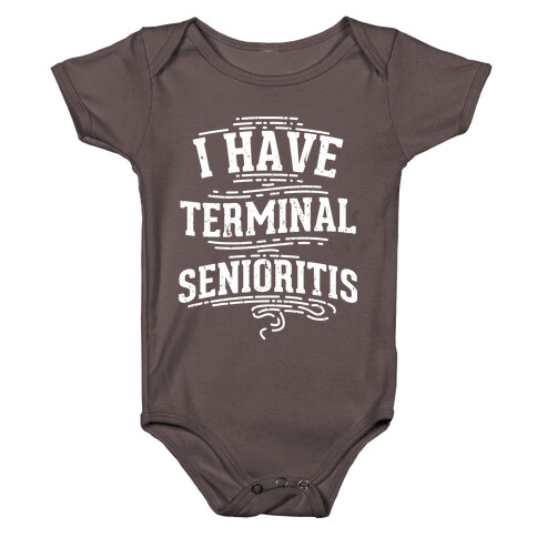 Terminal Senioritis  Baby One-Piece