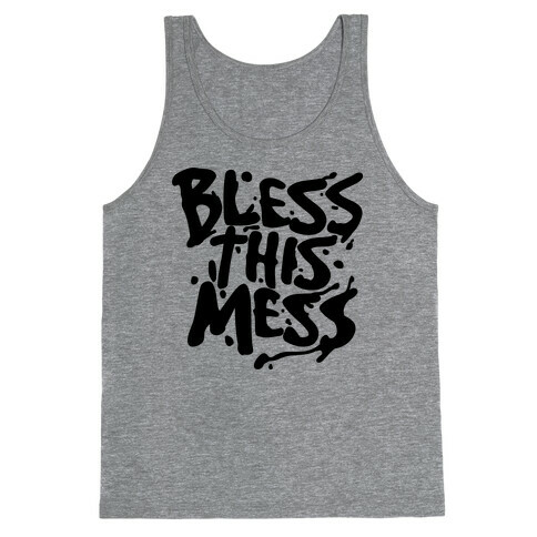 Bless This Mess Tank Top