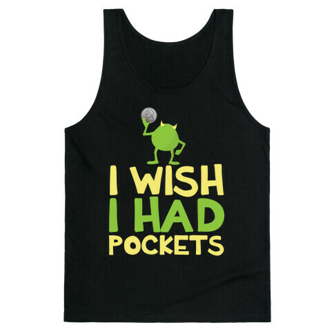 Monsters without Pockets Tank Top